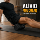 Foam Roller – Alívio Muscular e Recuperação Pós-Treino